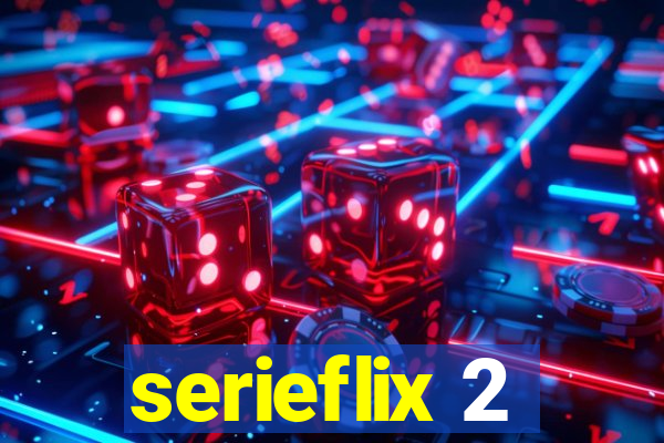 serieflix 2